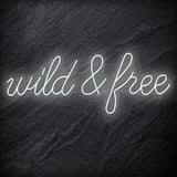 " Wild & Free " LED Neon Schriftzug - NEONEVERGLOW