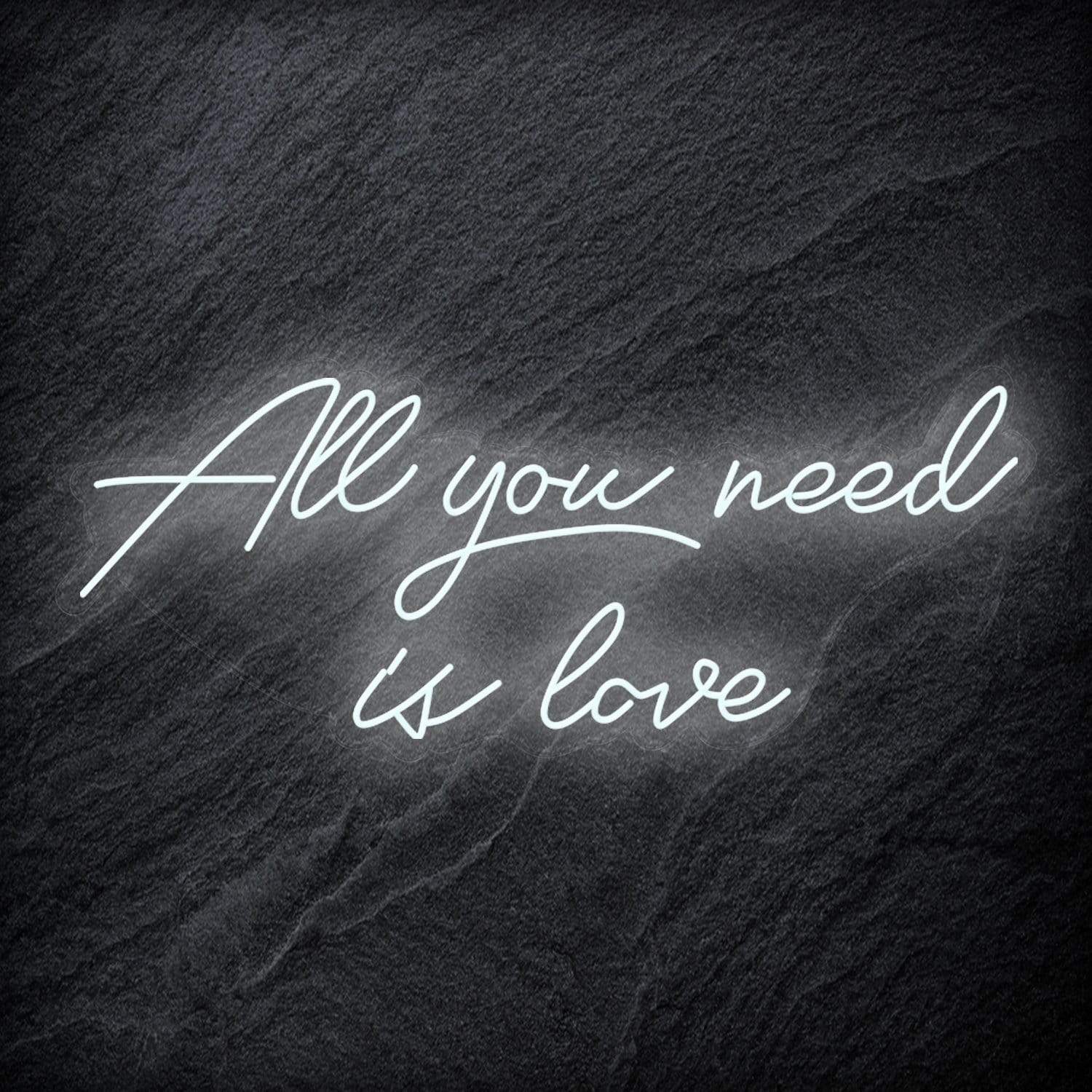 "All You Need is Love " LED Neon Schriftzug - NEONEVERGLOW