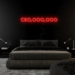 " Ceo,ooo,ooo" LED Neon Sign Schriftzug - NEONEVERGLOW