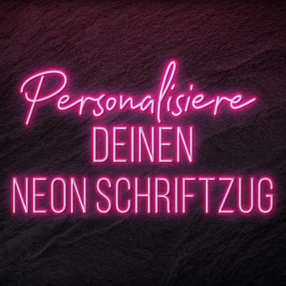 Neon Schriftzug personalisieren - Der Online Konfigurator