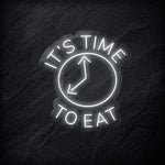 "It´s Time To Eat" LED Neon Schild - NEONEVERGLOW