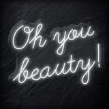 "Oh You Beauty" LED Neon Schriftzug - NEONEVERGLOW