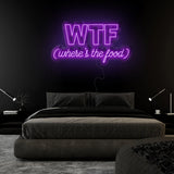 "WTF Where Is The Food" LED Neonschild Sign Schriftzug - NEONEVERGLOW