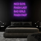 "Nice Guys Finish Last " LED Neonschild Sign - NEONEVERGLOW