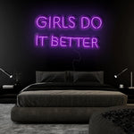 "Girls Do It Better " LED Neon Sign Schriftzug - NEONEVERGLOW