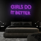 "Girls Do It Better " LED Neon Sign Schriftzug - NEONEVERGLOW