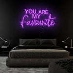 "You Are My Favourite" LED Neonschild Sign Schriftzug - NEONEVERGLOW