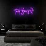 "Treat Yourself" LED Neon Sign Schriftzug - NEONEVERGLOW