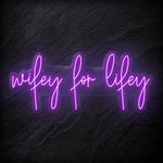 "Wifey for Lifey" LED Neon Schriftzug - NEONEVERGLOW