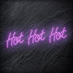 "Hot Hot Hot" LED Neon Schriftzug - NEONEVERGLOW