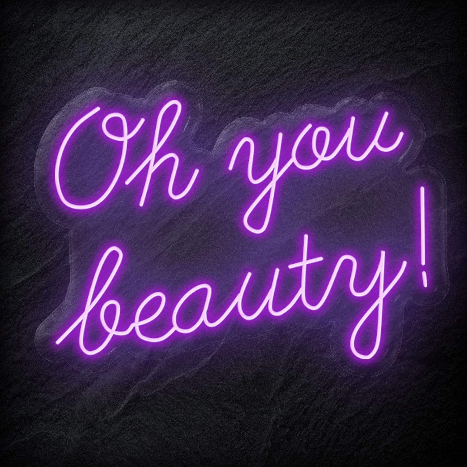 "Oh You Beauty" LED Neon Schriftzug - NEONEVERGLOW