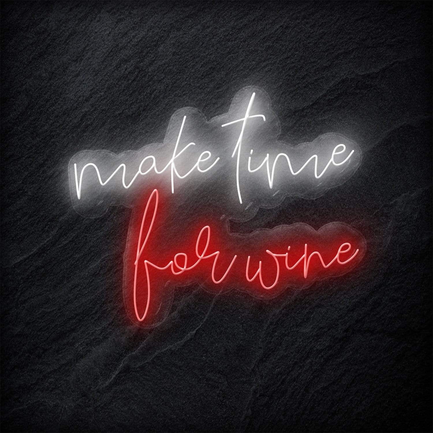 "Make Time for Wine" LED Neon Schriftzug - NEONEVERGLOW
