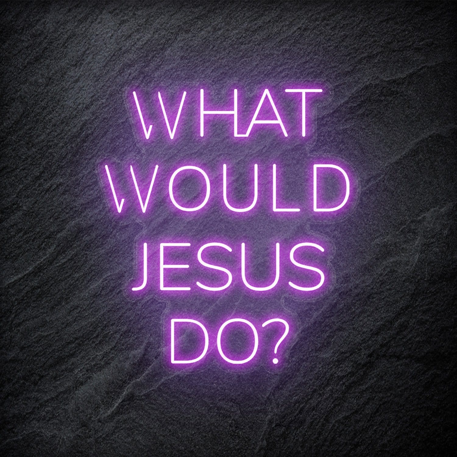 "What Would Jesus Do " LED Neonschild - NEONEVERGLOW