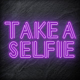 "Take A Selfie" LED Neon Schriftzug - NEONEVERGLOW