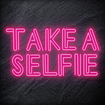 "Take A Selfie" LED Neon Schriftzug - NEONEVERGLOW
