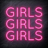 "Girls Girls Girls" LED Neon Schriftzug - NEONEVERGLOW