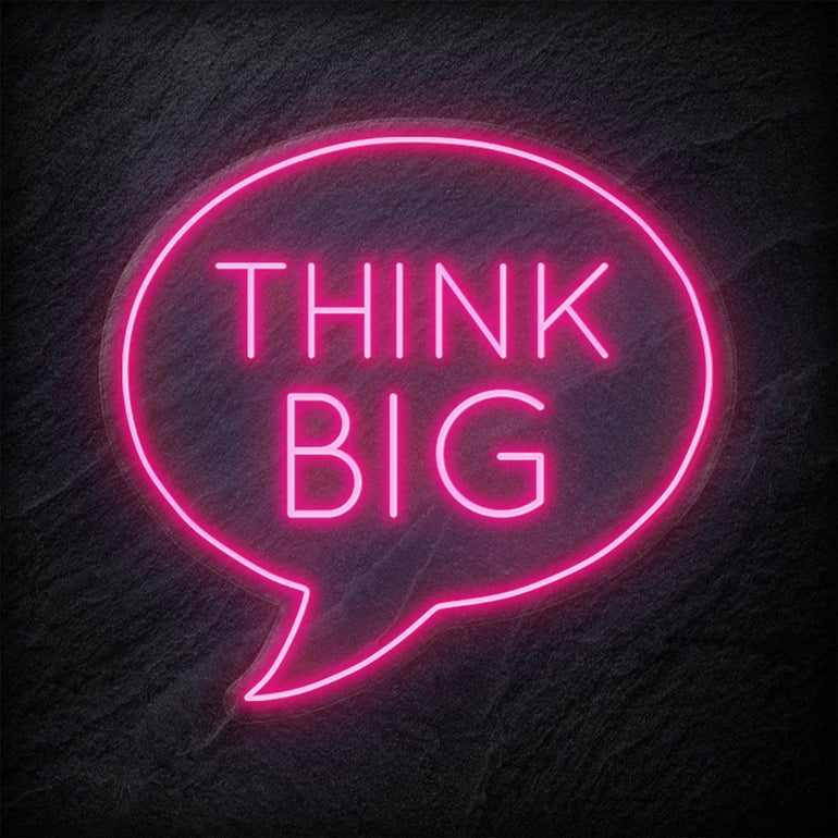 "Think Big" LED  Neon Sign Schriftzug - NEONEVERGLOW