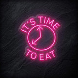 "It´s Time To Eat" LED Neon Schild - NEONEVERGLOW