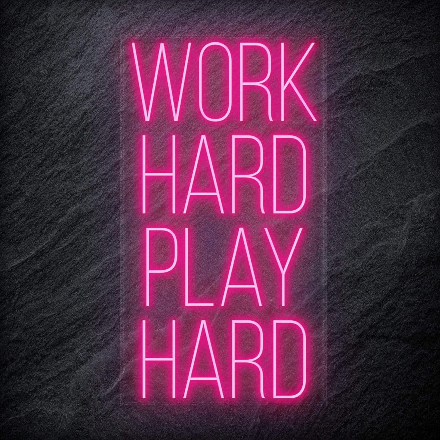 "Work Hard Play Hard" LED Neon Schriftzug - NEONEVERGLOW
