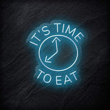 "It´s Time To Eat" LED Neon Schild - NEONEVERGLOW