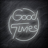 "Good Times" LED Neonschild - NEONEVERGLOW