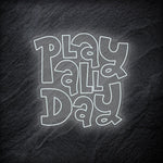 "Play All Day" LED Neonschild - NEONEVERGLOW