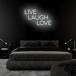 "Live Laugh Love" LED Neon Sign Schriftzug - NEONEVERGLOW
