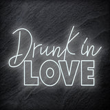 "Drunk in Love" LED Neon Schriftzug Sign - NEONEVERGLOW
