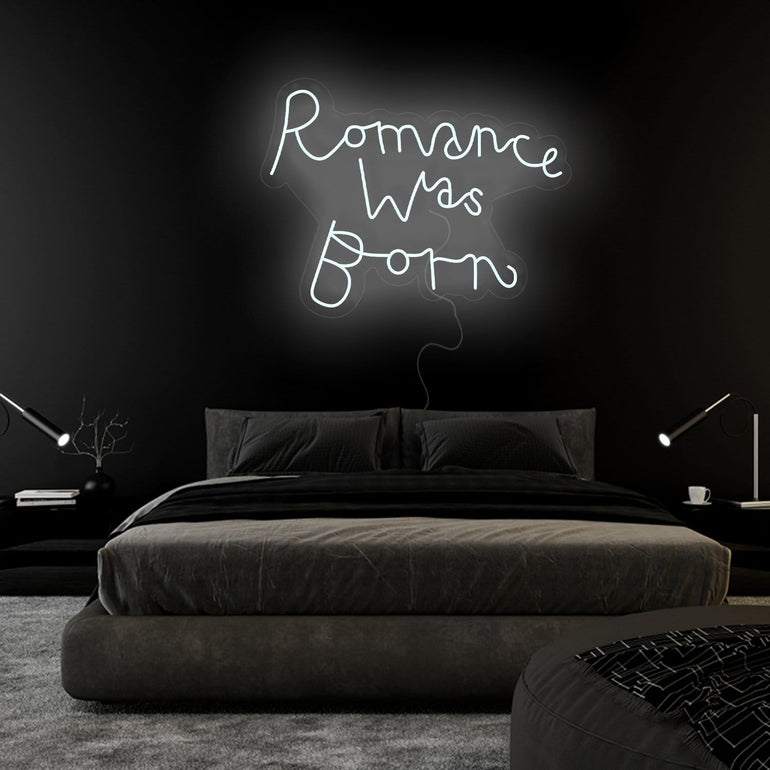 "Romance Was Born" LED Neon Sign Schriftzug - NEONEVERGLOW