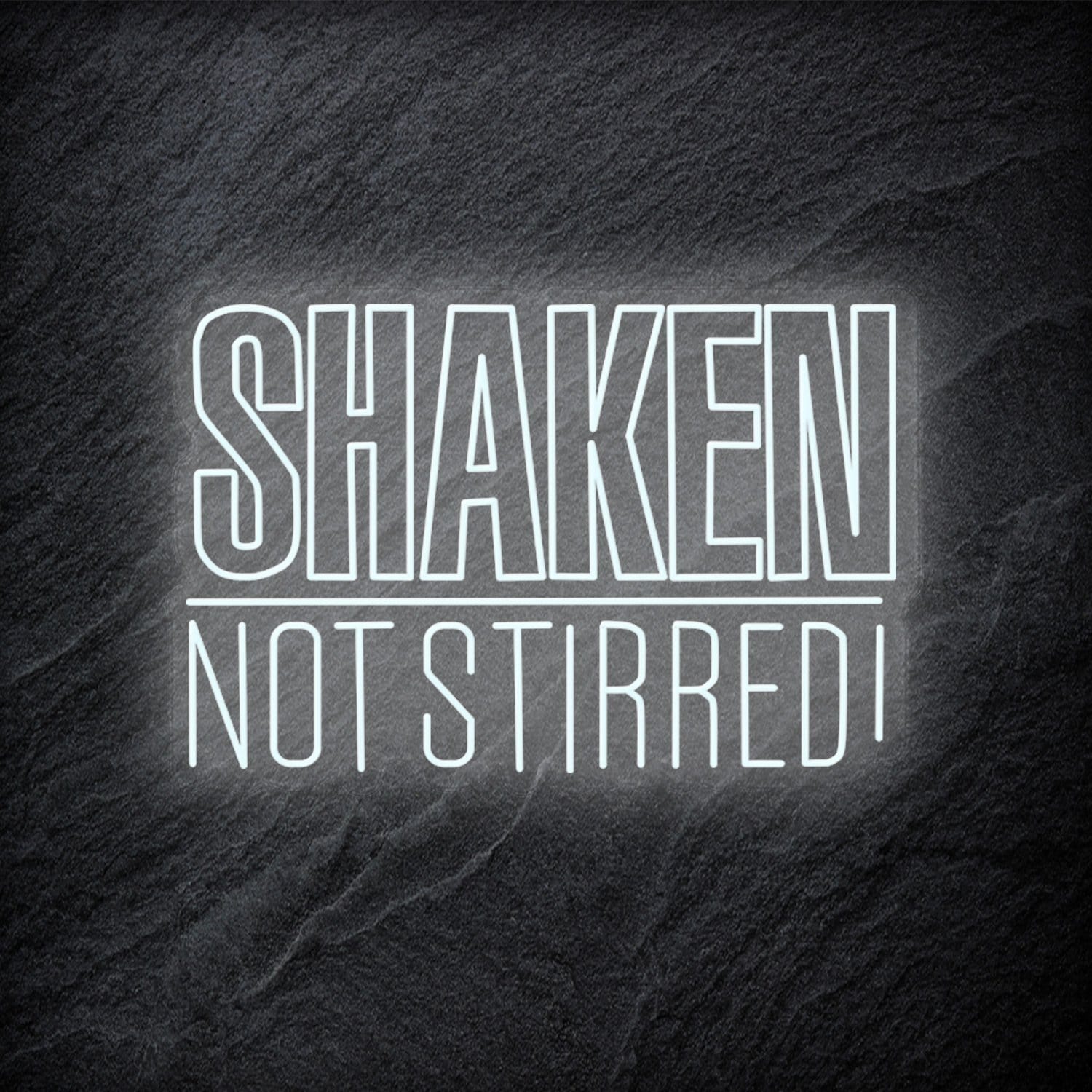 "Shaken Not Stirred" LED Neon Schriftzug - NEONEVERGLOW