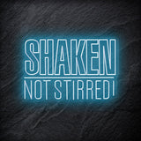 "Shaken Not Stirred" LED Neon Schriftzug - NEONEVERGLOW