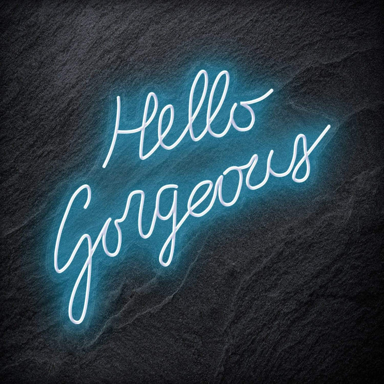 "Hello Gorgeous" LED Neon Sign Schriftzug - NEONEVERGLOW