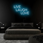 "Live Laugh Love" LED Neon Sign Schriftzug - NEONEVERGLOW