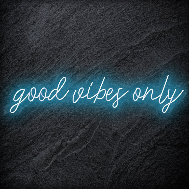 "Good Vibes Only" LED Neon Schriftzug - NEONEVERGLOW