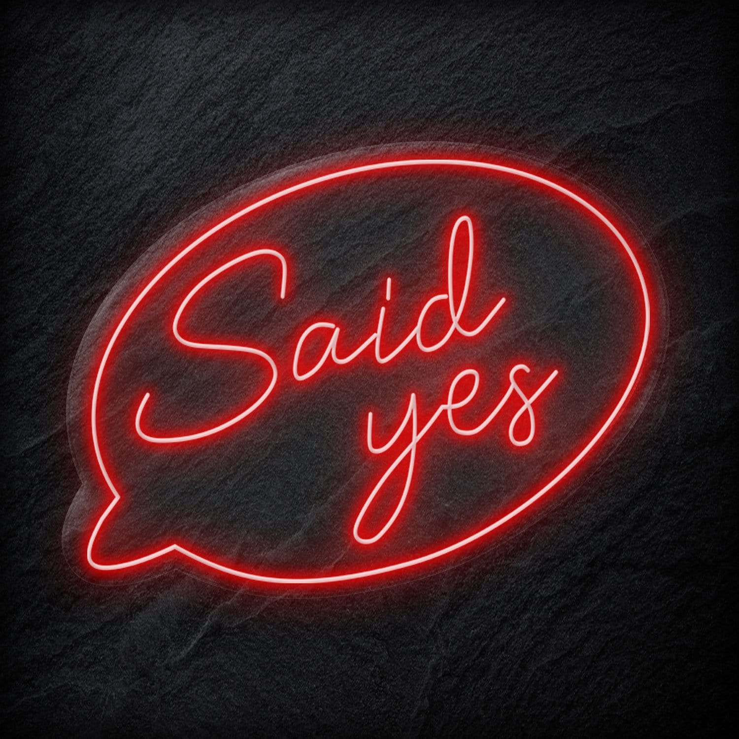" Said Yes" LED Neonschild - NEONEVERGLOW