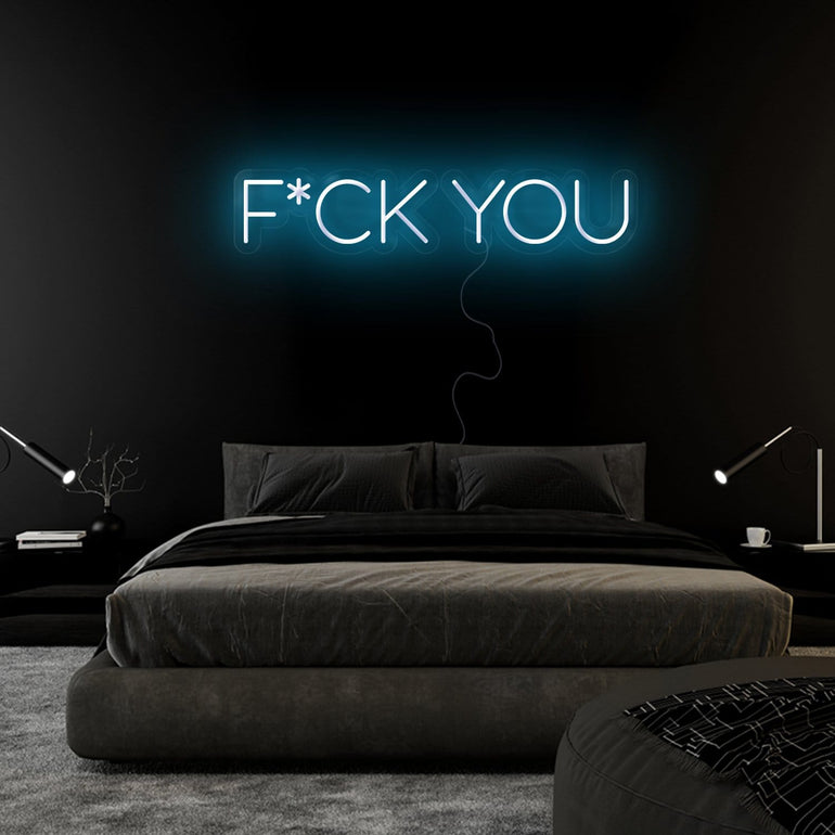 "F*ck You" LED Neonschild Sign Schriftzug - NEONEVERGLOW
