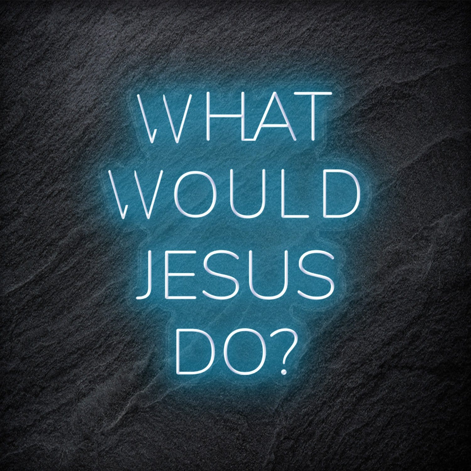 "What Would Jesus Do " LED Neonschild - NEONEVERGLOW