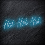 "Hot Hot Hot" LED Neon Schriftzug - NEONEVERGLOW