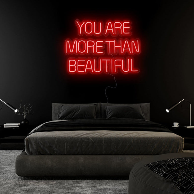 " You Are More Than Beautiful" LED Neonschild Sign Schriftzug - NEONEVERGLOW