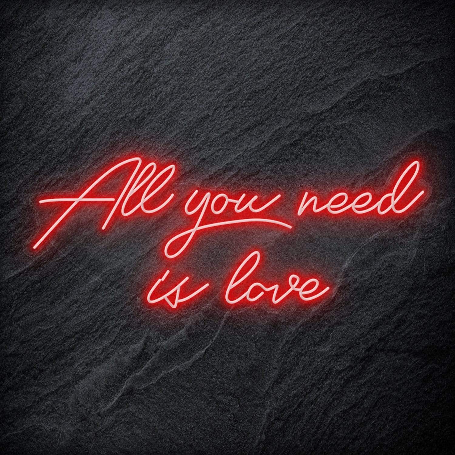 "All You Need is Love " LED Neon Schriftzug - NEONEVERGLOW
