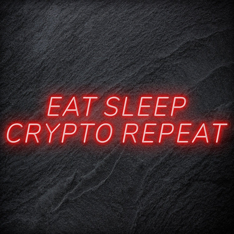 "Eat Sleep Crypto Repeat" LED Neon Schriftzug - NEONEVERGLOW