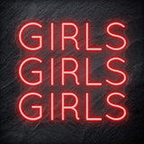 "Girls Girls Girls" LED Neon Schriftzug - NEONEVERGLOW