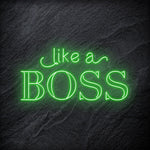 "Like A Boss" LED Neon Schriftzug - NEONEVERGLOW