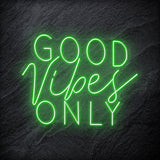 "Good Vibes Only" LED Neon Schriftzug Sign - NEONEVERGLOW