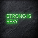 "Strong is Sexy" LED Neon Schriftzug - NEONEVERGLOW