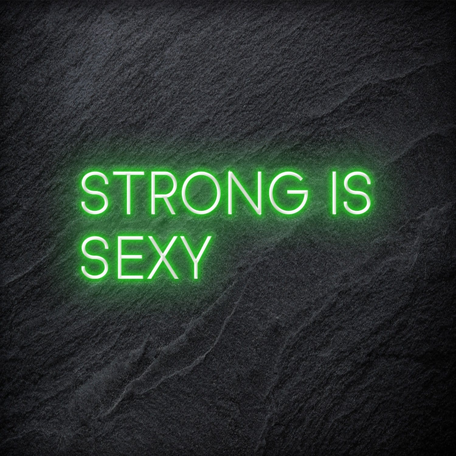 "Strong is Sexy" LED Neon Schriftzug - NEONEVERGLOW