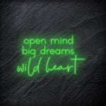 "Open Mind Big Dreams" LED Neon Schriftzug - NEONEVERGLOW