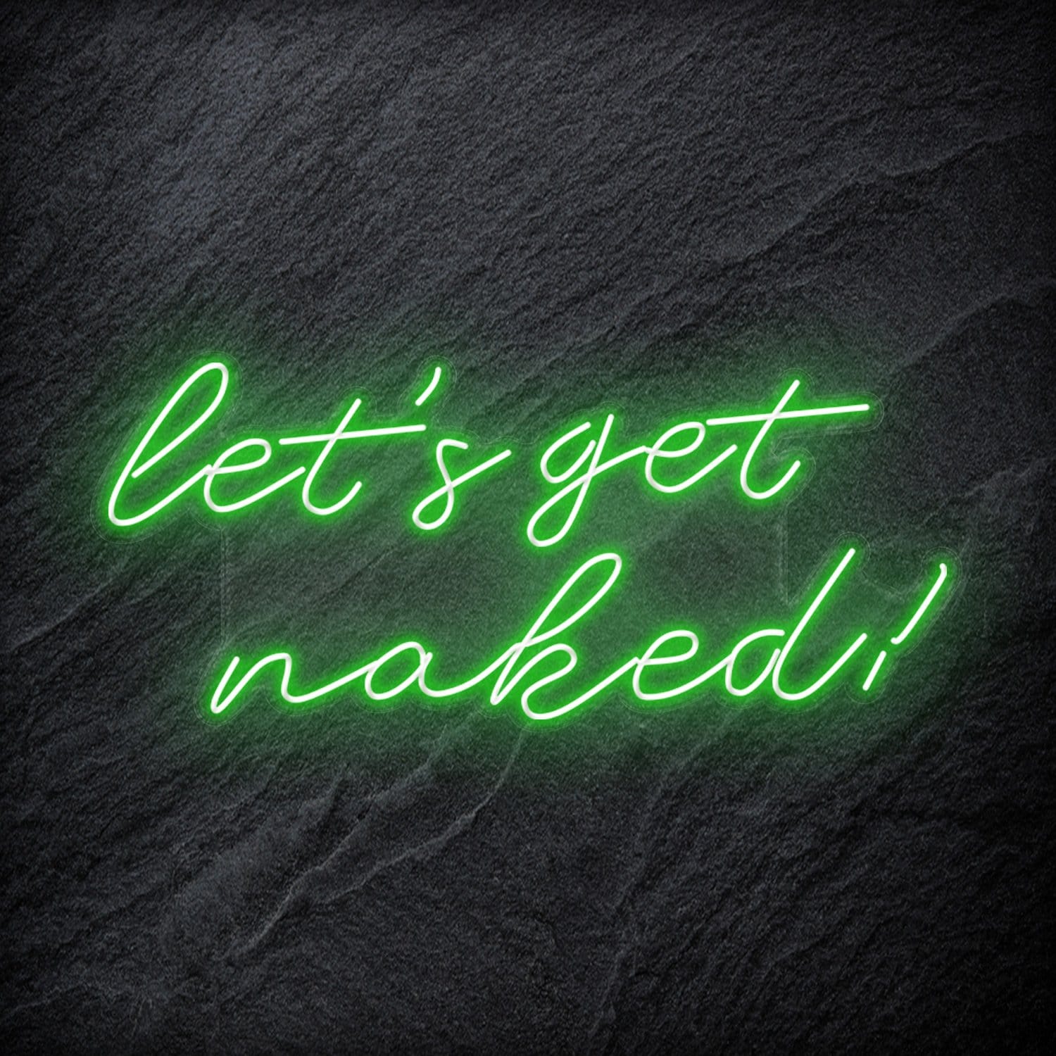 "Lets Get Naked" LED Neon Schriftzug - NEONEVERGLOW