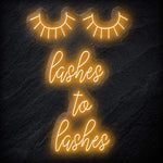 "Lashes to Lashes" LED Neonschild Sign - NEONEVERGLOW