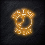 "It´s Time To Eat" LED Neon Schild - NEONEVERGLOW